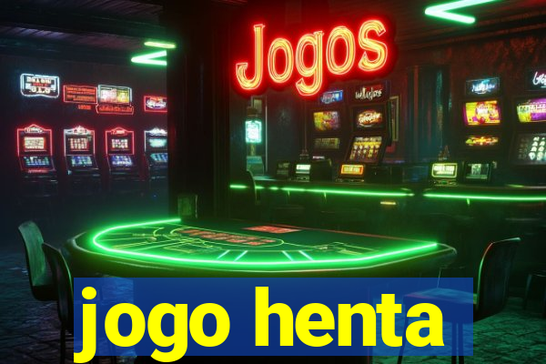 jogo henta